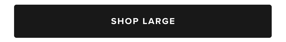 Shop Large