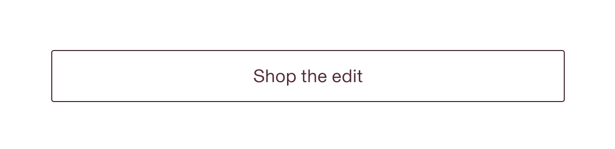 Shop the edit