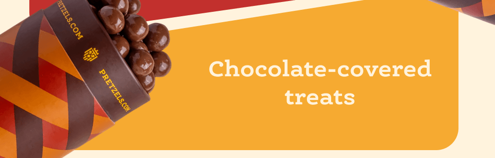 Chocolate covered treats