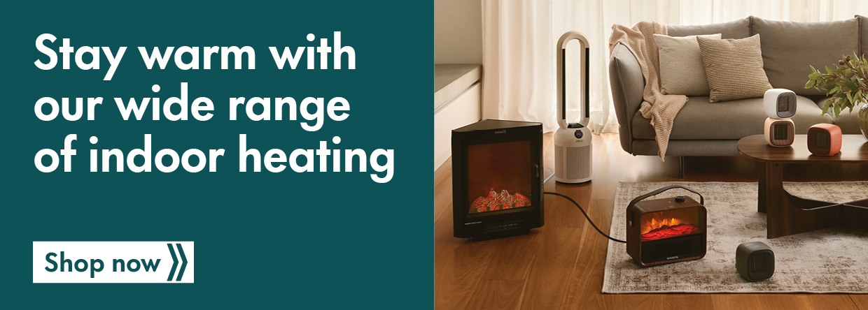 Stay warm with our wide range of indoor heating