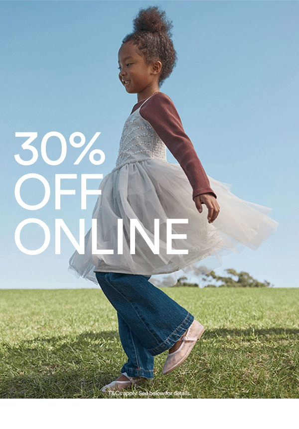 30% OFF ONLINE