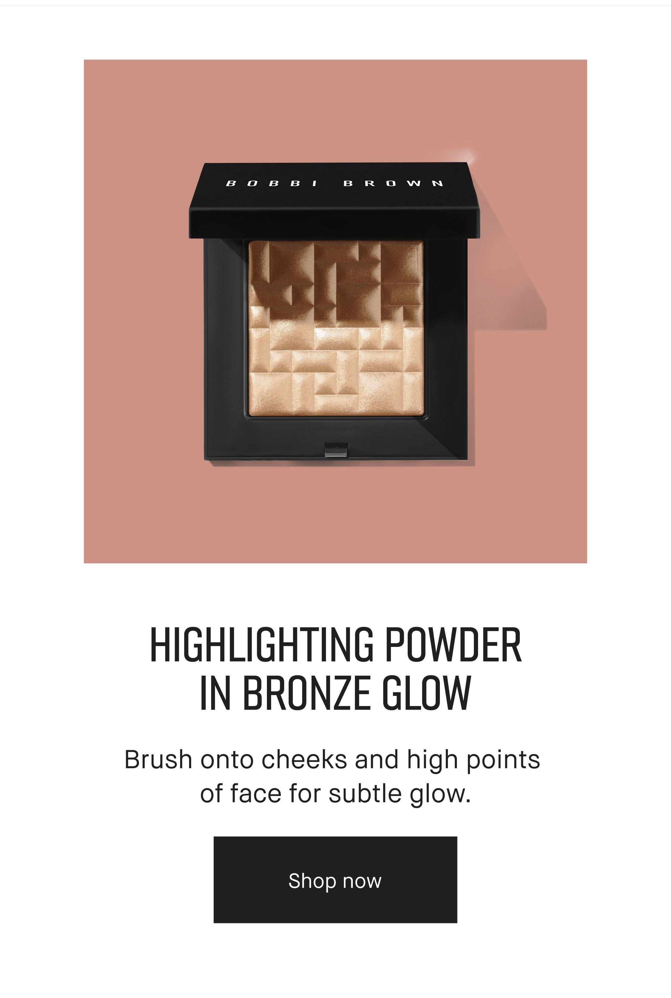 Highlighting Powder in Bronze Glow