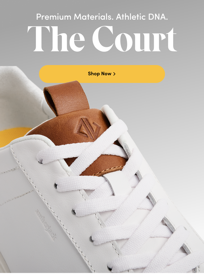 Introducing: The Court. Shop Now