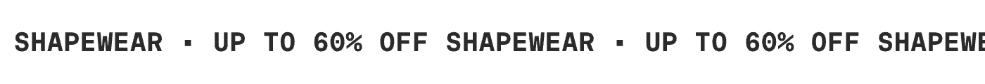 UP TO 60% OFF SHAPEWEAR
