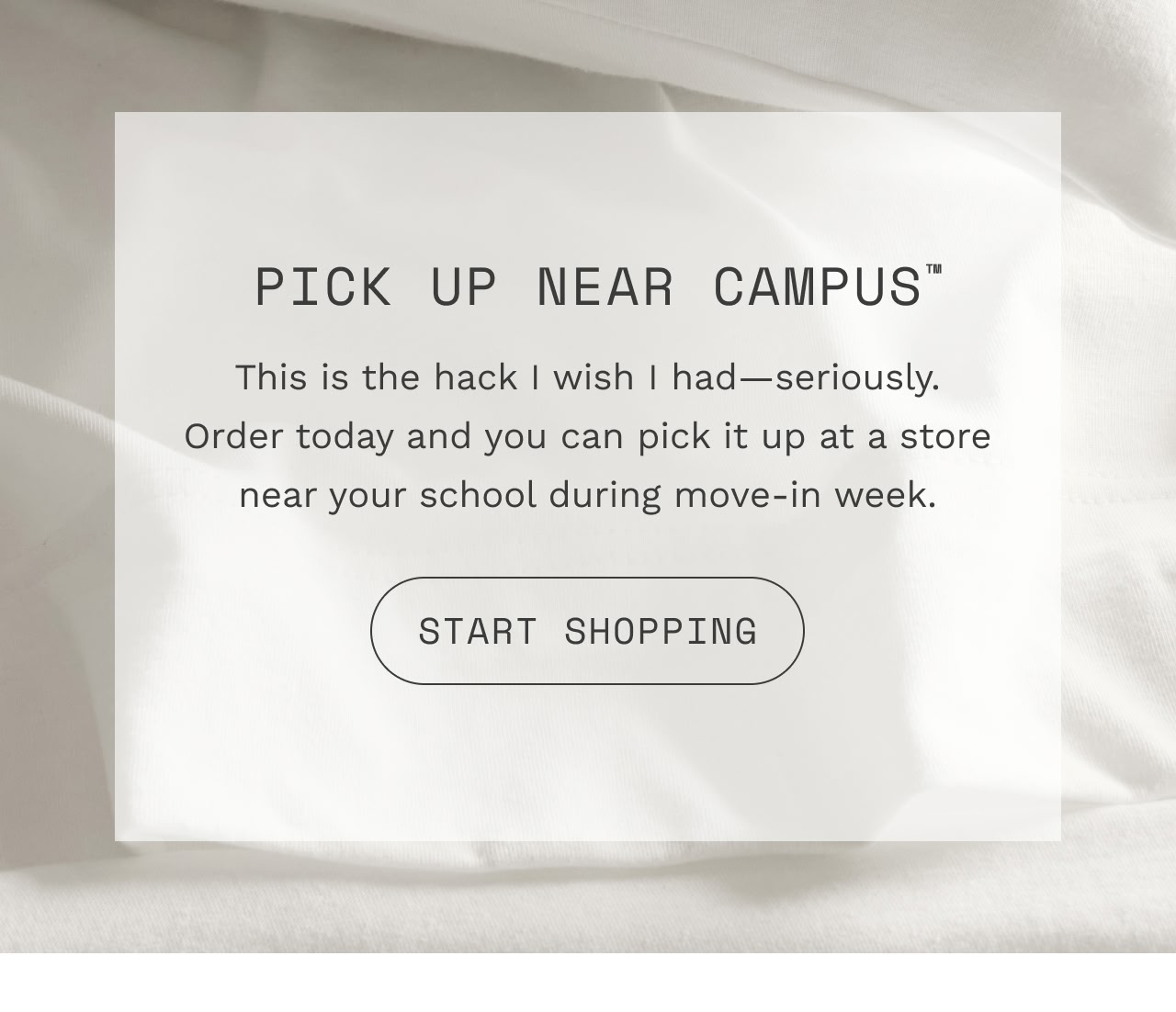 PICK UP NEAR CAMPUS
