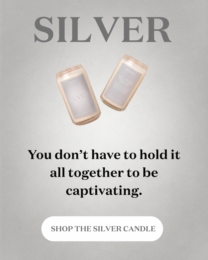 You don't have to hold it all together to be captivating. 