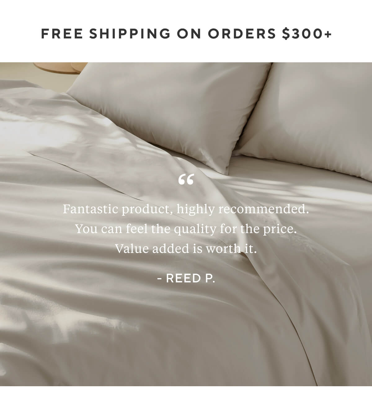 Free Shipping on Orders $300+. “Fantastic product, highly recommended. You can feel the quality for the price. Value added is worth it.”  - Reed P.&nbsp;