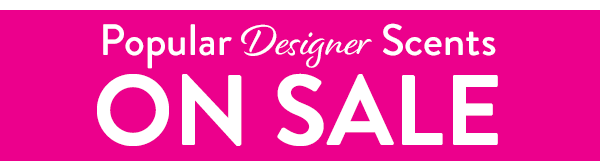Popular Designer Scents ON SALE