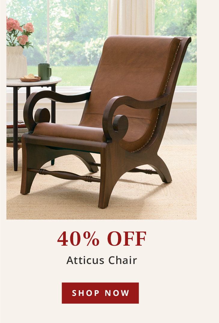 40% Off Atticus Chair
