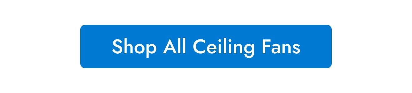 Shop All Ceiling Fans