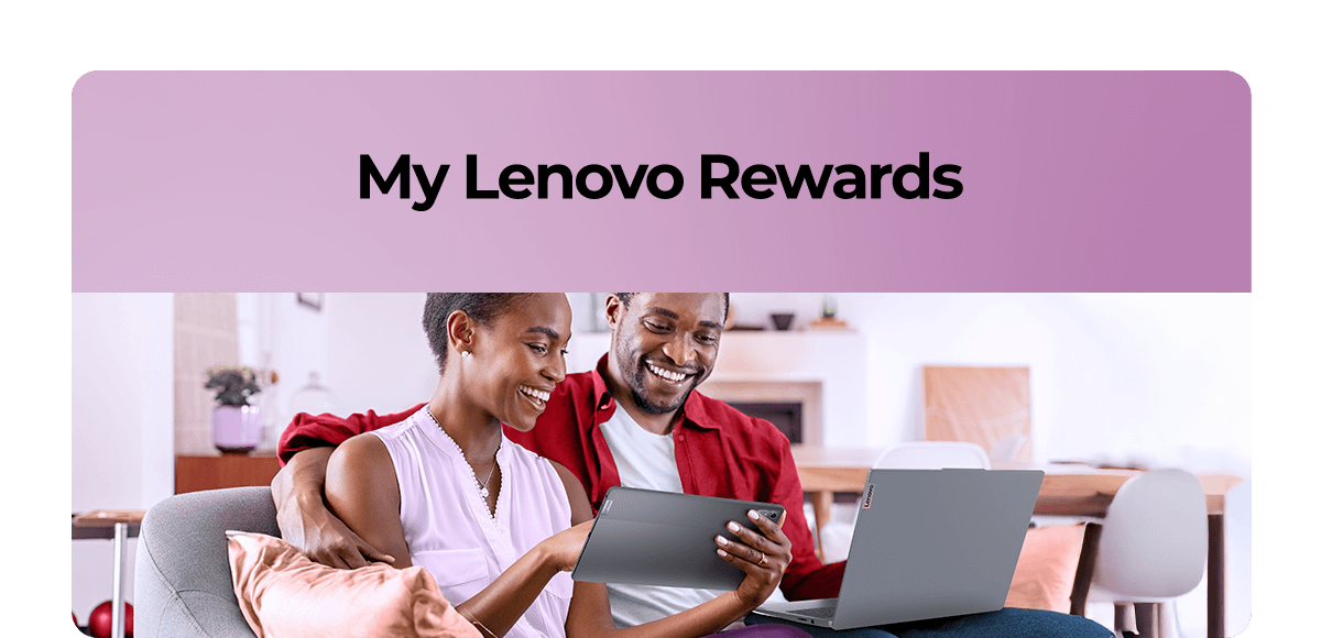Earn up to 9% back in My Lenovo Rewards on future purchases