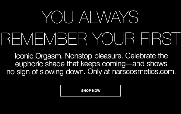Iconic Orgasm. Nonstop pleasure. Celebrate the euphoric shade that keeps coming—and shows no sign of slowing down. Only at narscosmetics.com.