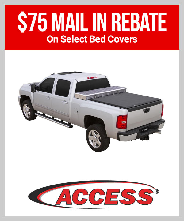 Access Tonneau   • $75 Manufacturer Rebate On Select Bed Covers