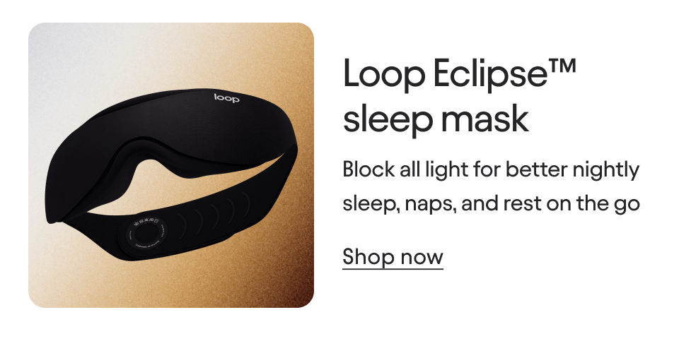Loop Eclipse™ sleep mask