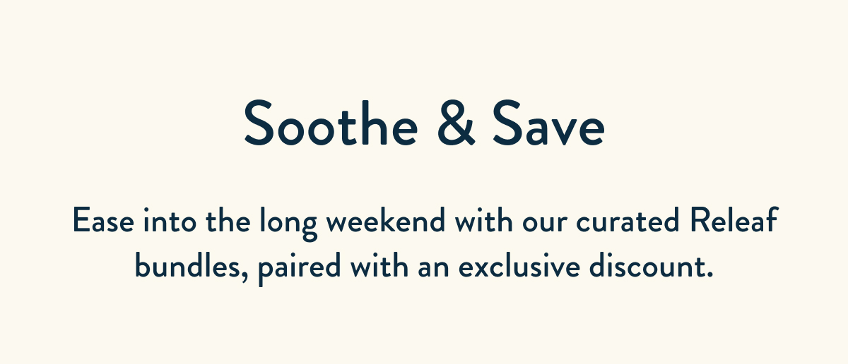 Soothe & Save