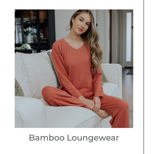 Bamboo Loungewear