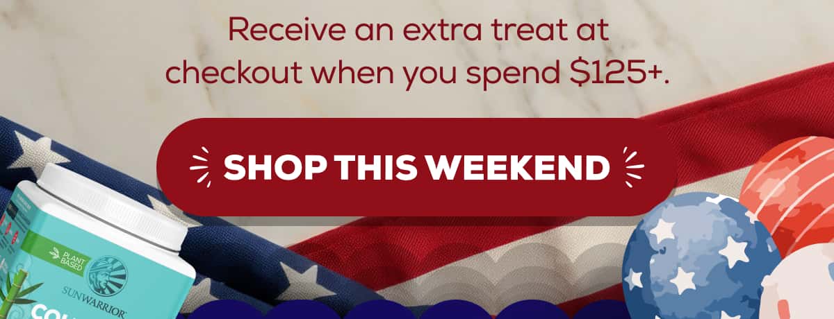 Receive an extra treat at checkout when you spend $125+.  SHOP THIS WEEKEND