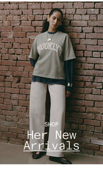 Shop Her New Arrivals