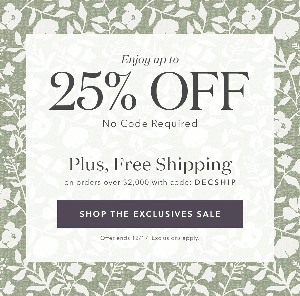 SHOP THE EXCLUSIVES SALE