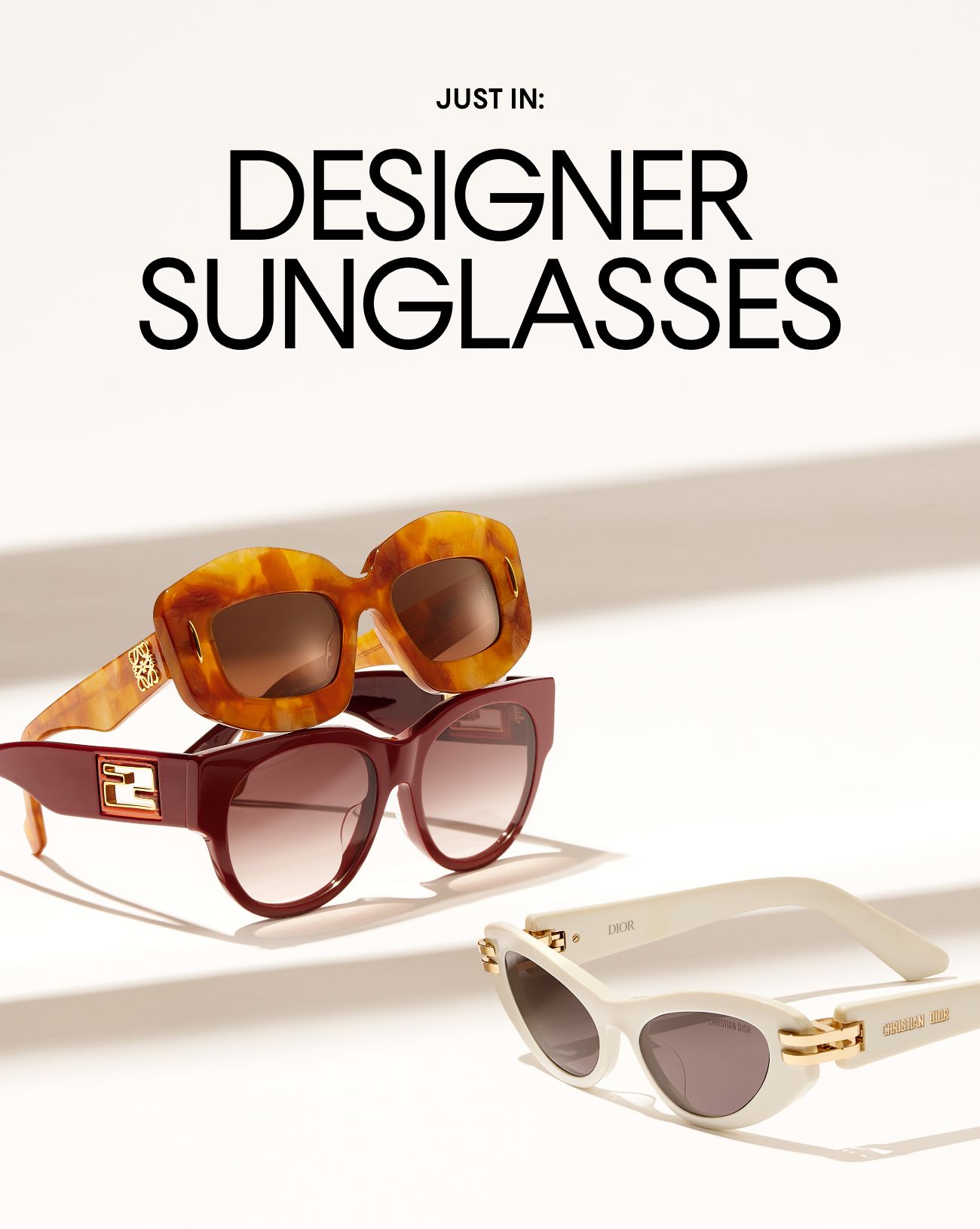 JUST IN: DESIGNER SUNGLASSES