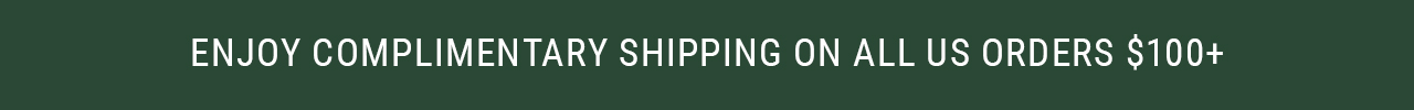 Complimentary Shipping On All US Orders $100+