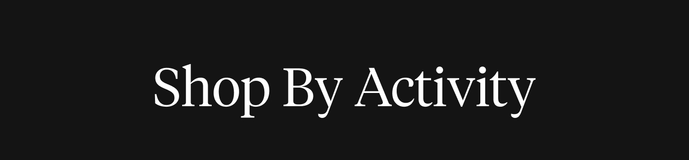 Shop By Activity