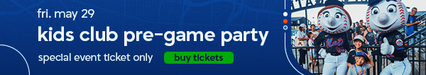 Kids Club Pre-game party May 29 Special Event Ticket Only Buy Tickets