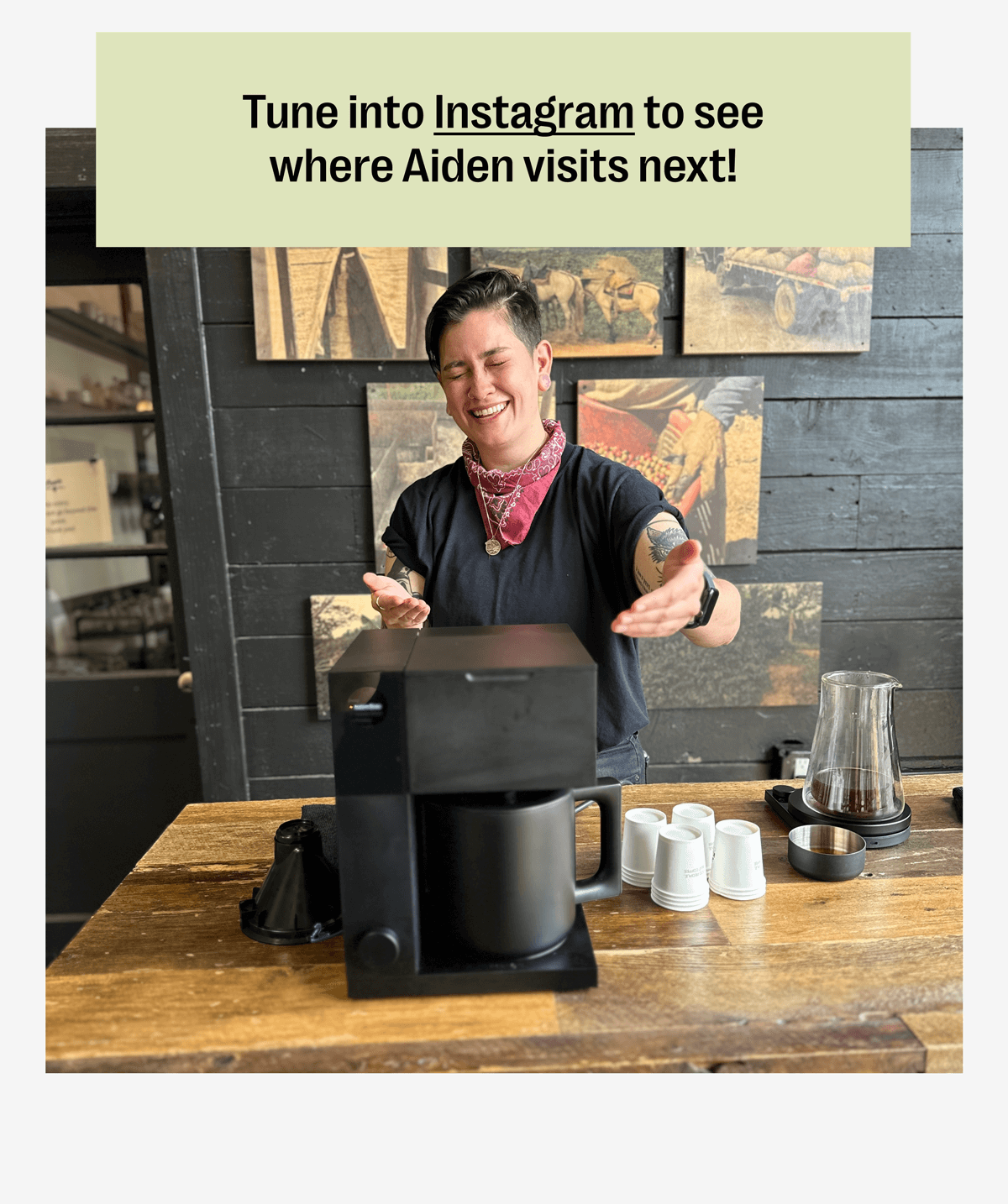 Tune into instagram to see where Aiden visits next!