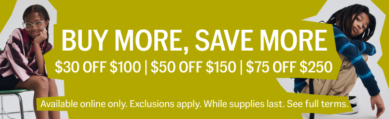 Buy More, Save More | Up to $75 Off