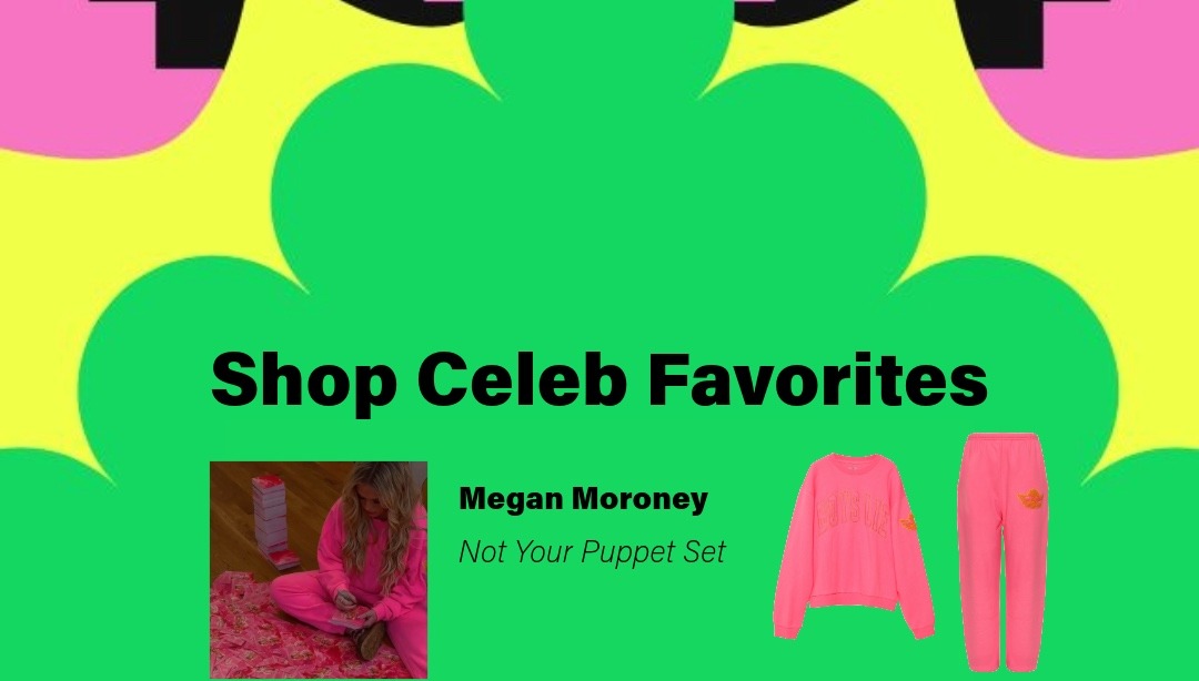CELEB FAVORITES: NOT YOUR PUPPET