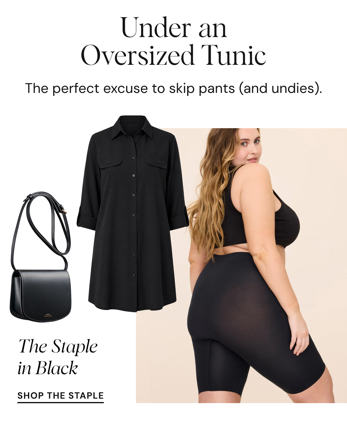 Under an Oversized Tunic