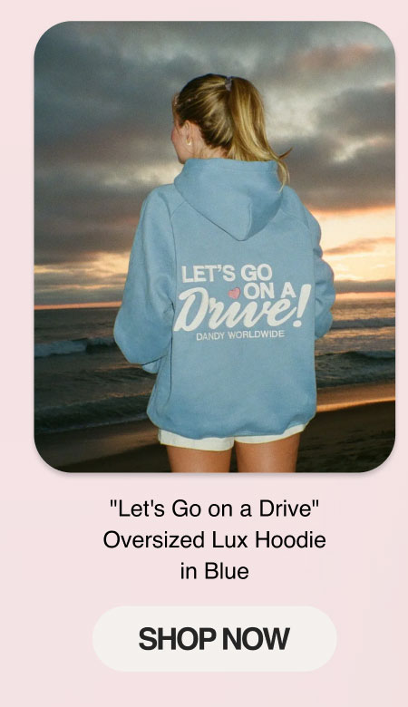 "Let's Go on a Drive" Oversized Lux Hoodie in Blue