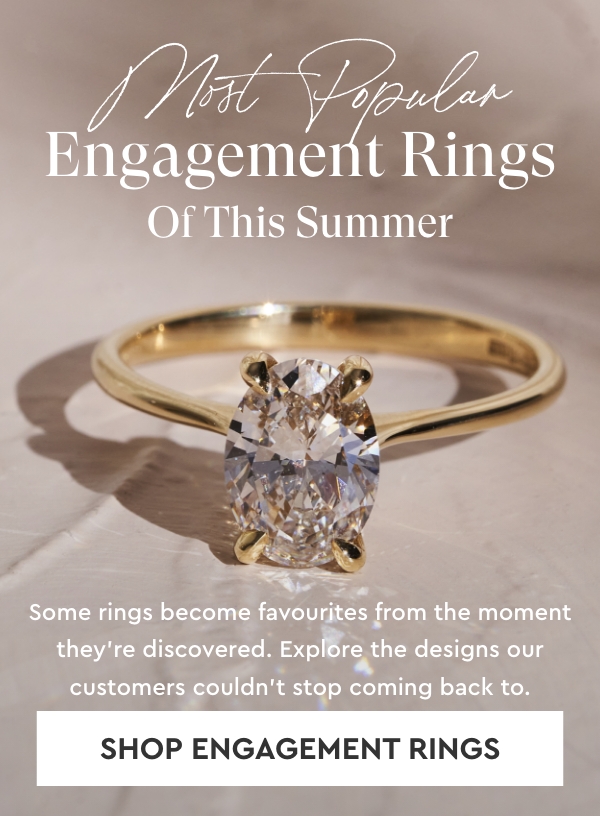 Most Popular Engagement Rings of this Summer: Shop Now
