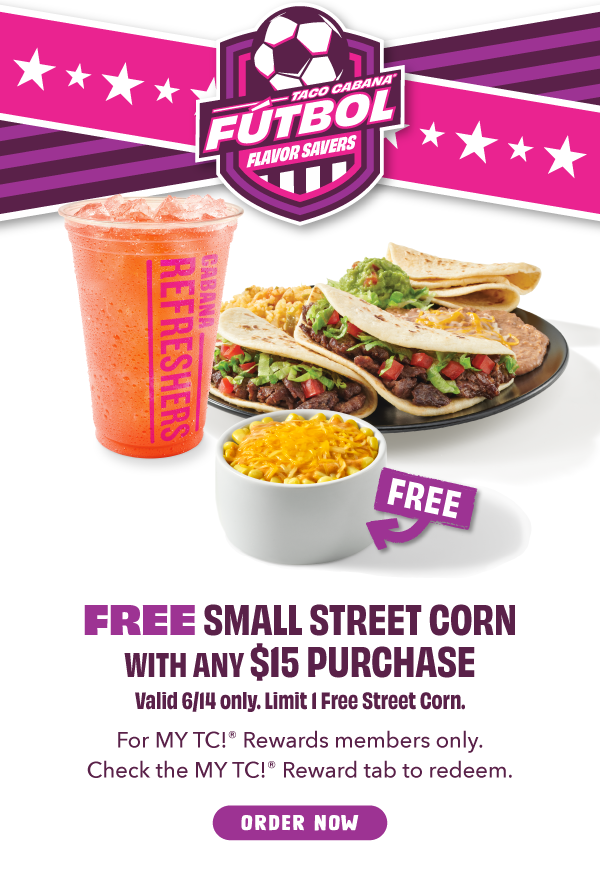 FREE Small Street Corn with $15 Purchase! Order now.
