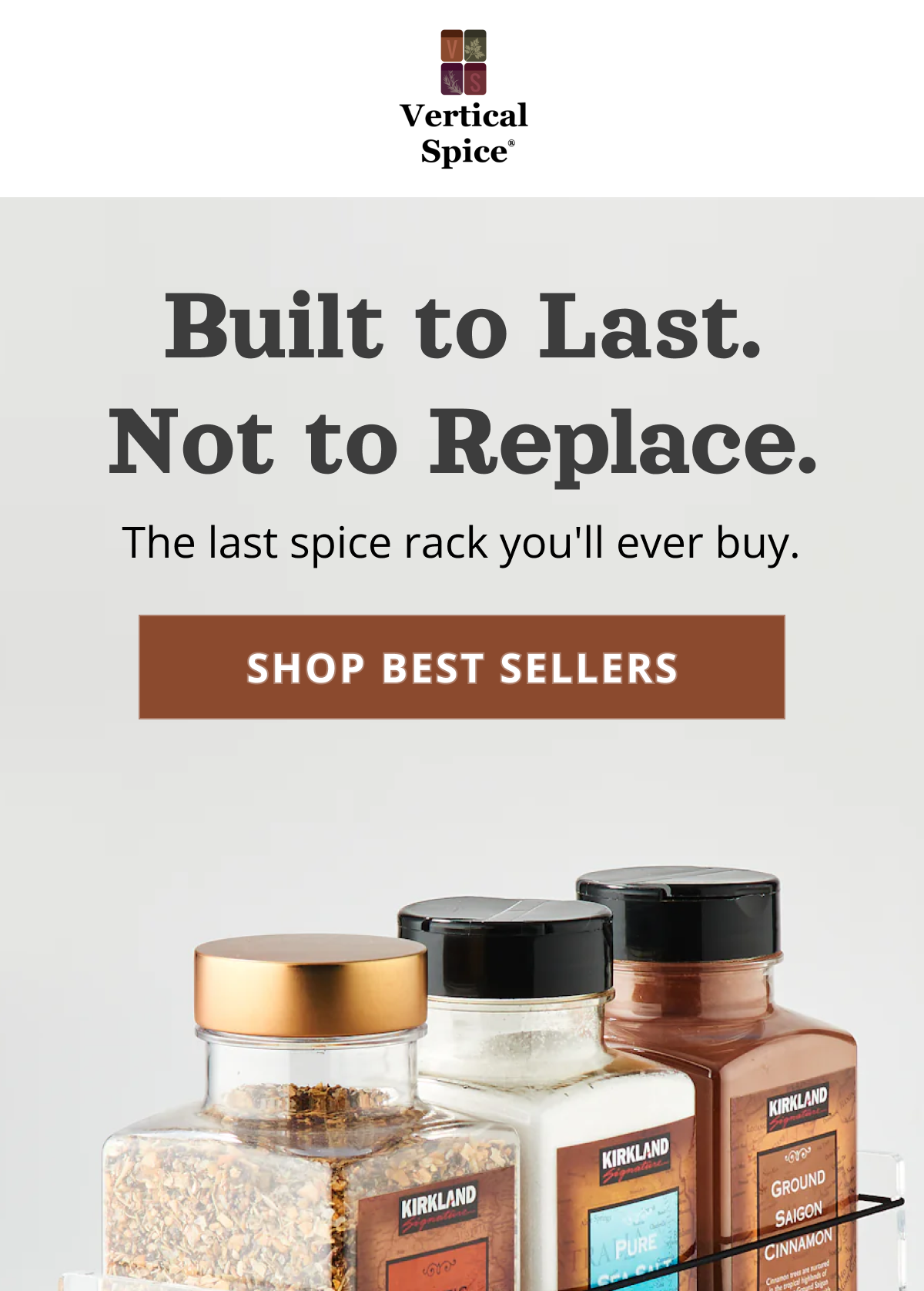Vertical Spice spice rack drawer with Kirkland spice jars displayed under the headline “Built to Last. Not to Replace.” and a “Shop Best Sellers” button.