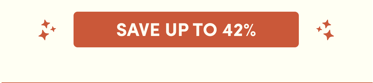 SAVE UP TO 42%