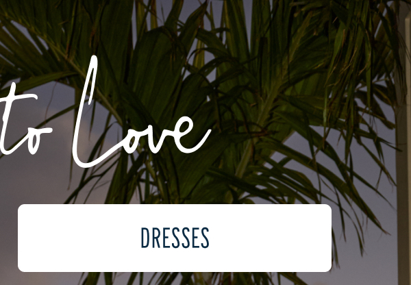 More to Love | [DRESSES]
