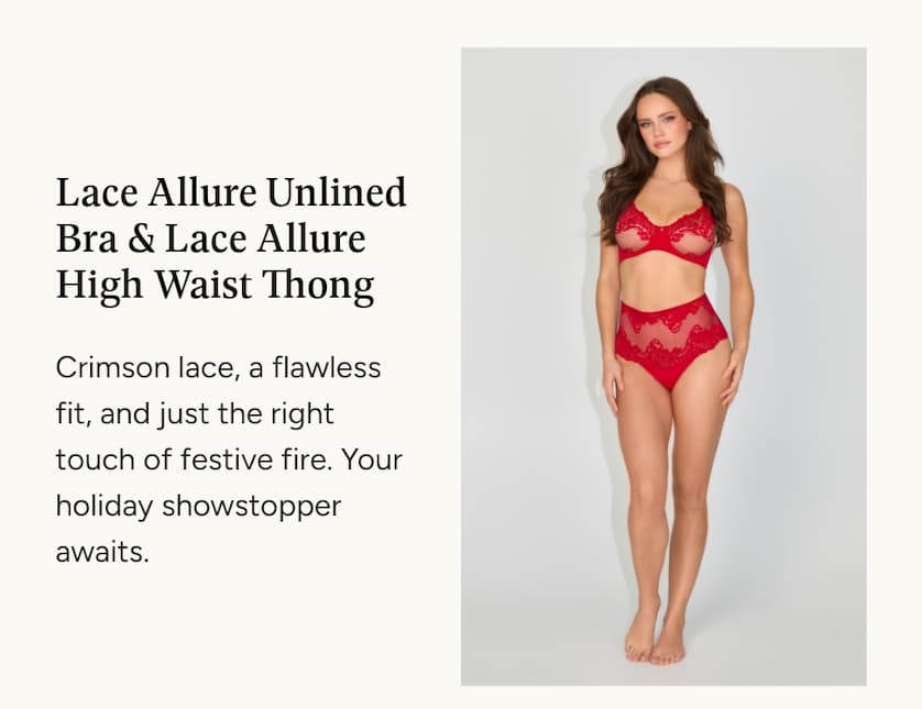 Lace Allure Unlined Bra & Lace Allure High Waist Thong