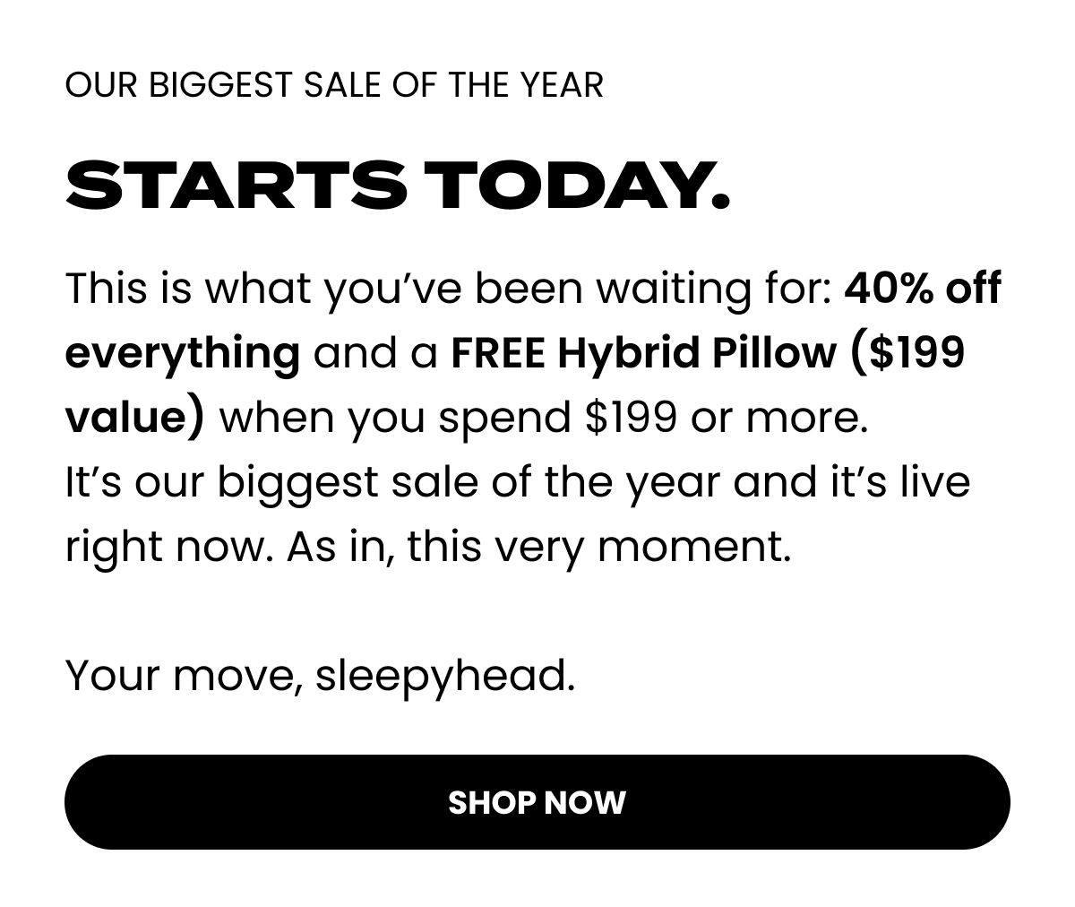 40% off sitewide starts NOW!