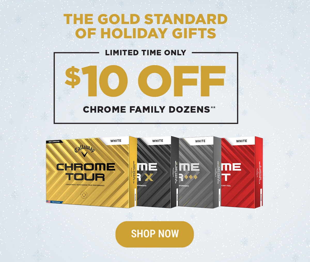 Performance Rewarded | 2 Dozen For $95 | All Chrome Golf Ball Models(**) | Shop Now