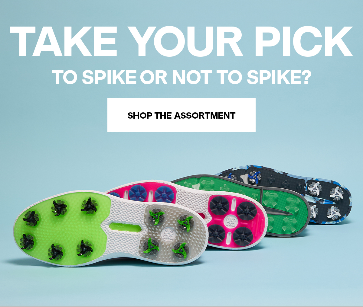 SHOP THE ASSORTMENT