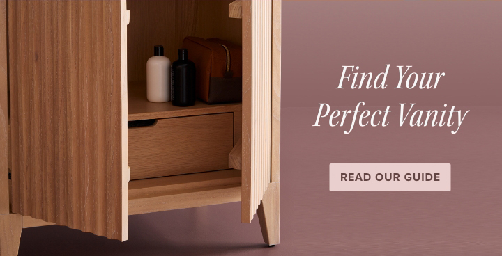 Find Your Perfect Vanity - Read Our Guide