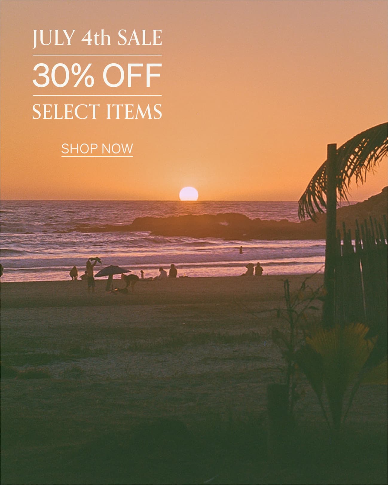 July 4th Sale | [SHOP NOW]
