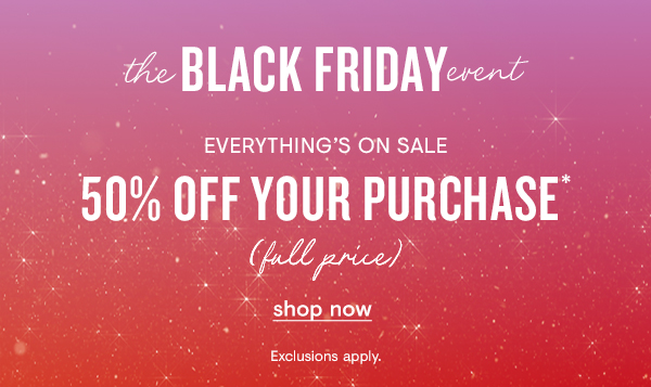50% off your purchase