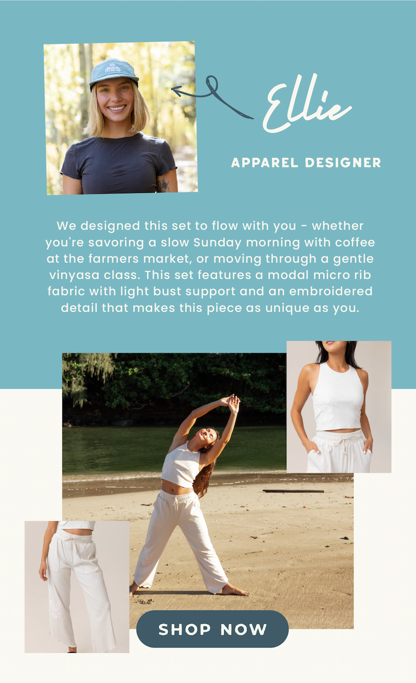 "We designed this set to flow with you - whether you're savoring a slow Sunday morning with coffee at the farmers market, or moving through a gentle vinyasa class. This set features a modal micro rib fabric with light bust support and an embroidered detail that makes this piece as unique as you."