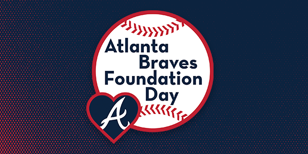Atlanta Braves Foundation Day
