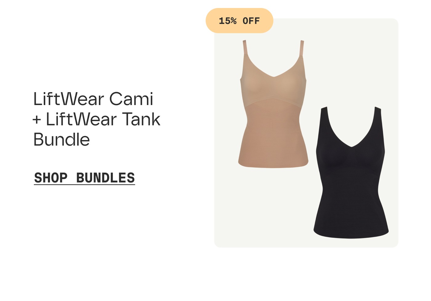 LiftWear Cami + LiftWear Tank Bundle | 15% OFF | SHOP BUNDLES