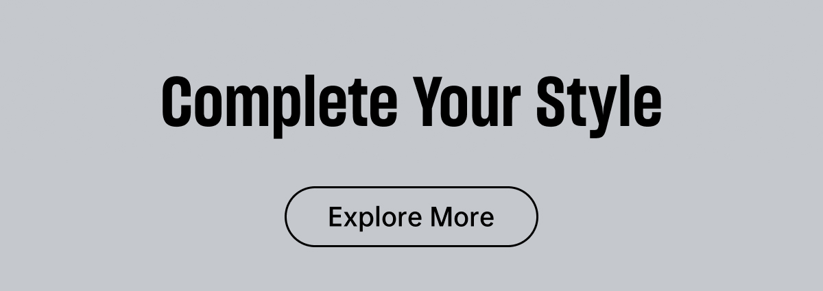 Complete Your Style