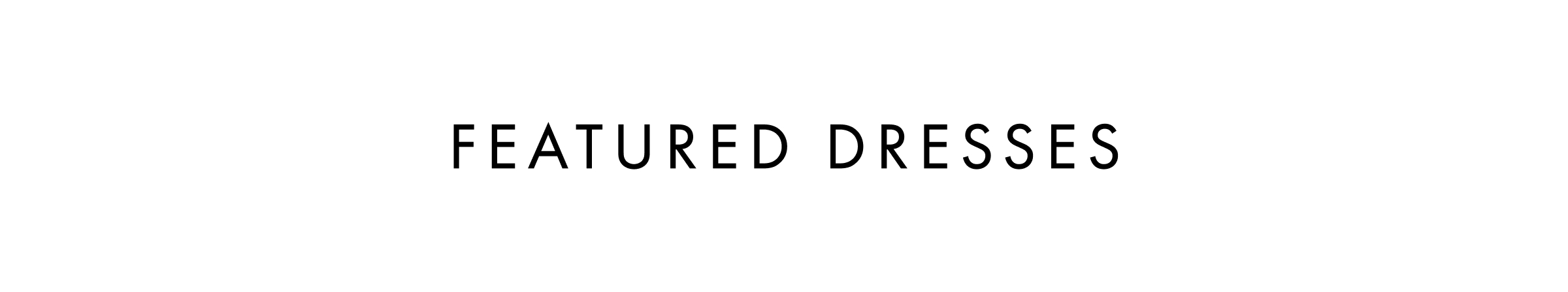 Featured Dresses