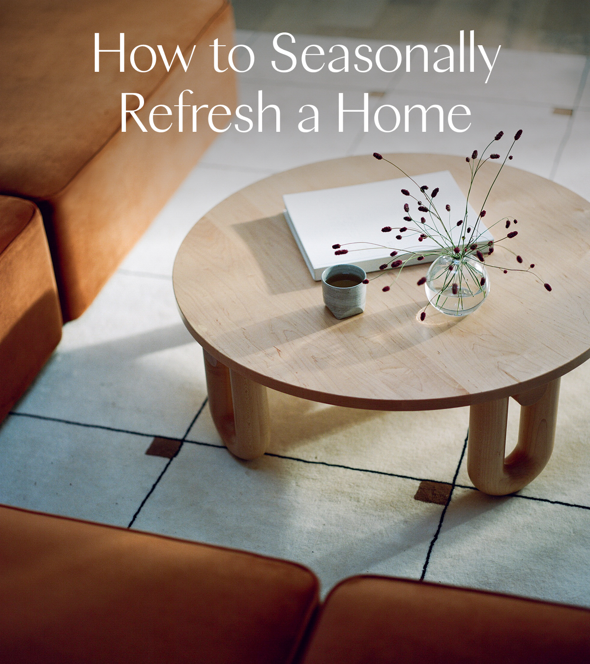 How to Seasonally Refresh a Home 
